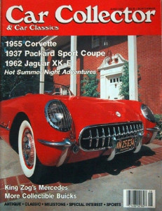 CAR COLLECTOR & CAR CLASSICS 1988 JUNE - '55 CORVETTE, '37 PACKARD, '62 JAG XK-E